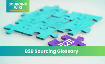B2B Sourcing Glossary
