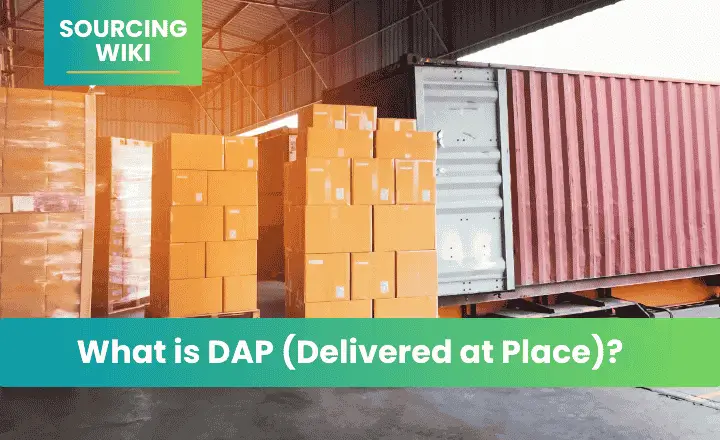 DAP (Delivered at Place)