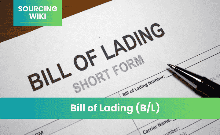 Bill of Lading (B/L)
