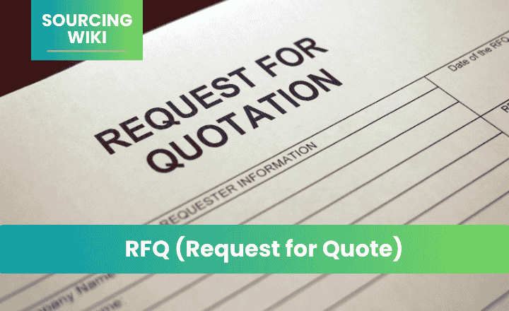 RFQ (Request for Quote)