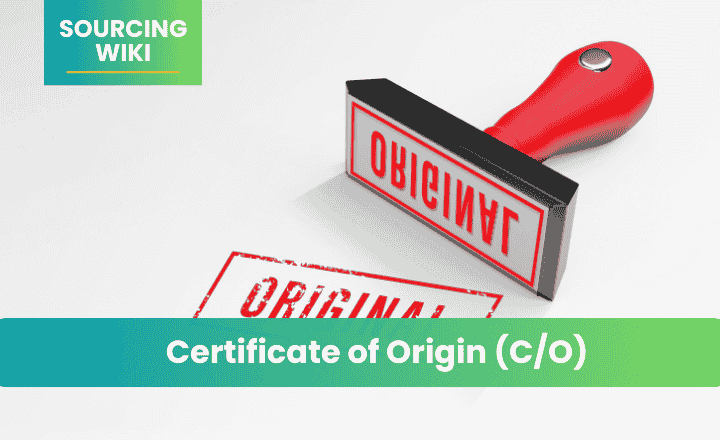 Certificate of Origin (C/O)
