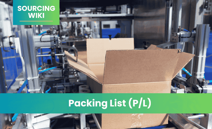 Packing List (P/L)