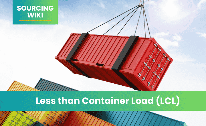 Less than Container Load (LCL)