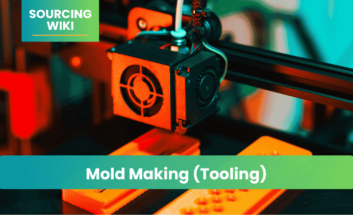 Mold Making (Tooling)
