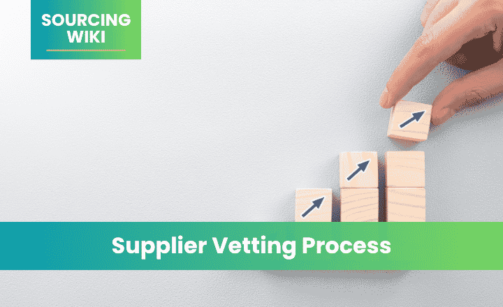 Supplier Vetting Process