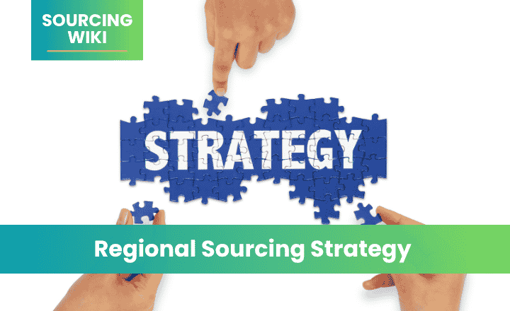 Regional Sourcing Strategy