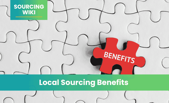 Local Sourcing Benefits 