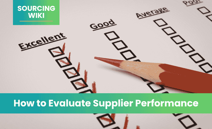 How to Evaluate Supplier Performance