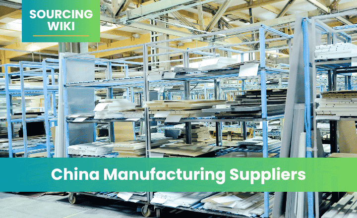 China Manufacturing Suppliers