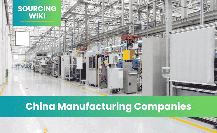 China Manufacturing Companies