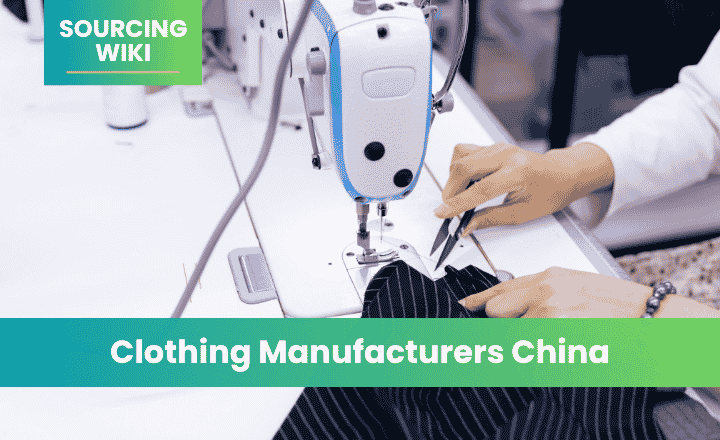 Clothing Manufacturers China