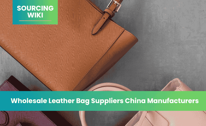 Wholesale Leather Bag Suppliers China Manufacturers 