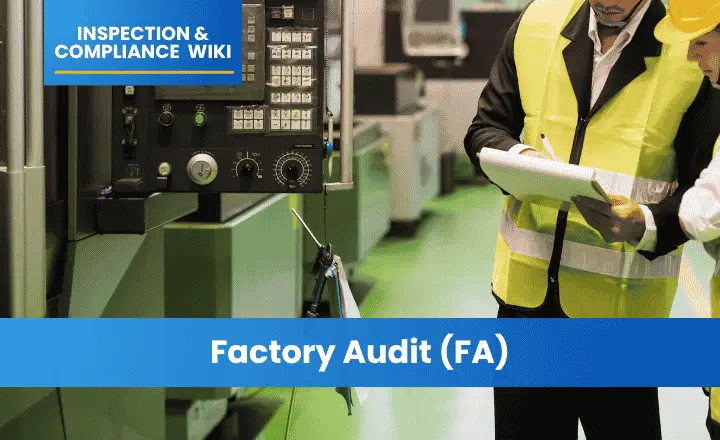 Factory Audit (FA)